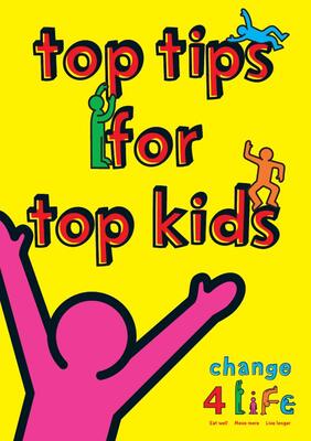 Top tips for top kids