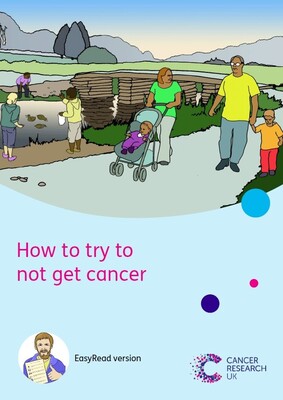 How to try to not get cancer (easy read)