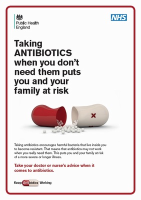 Taking antibiotics when you don't need them puts you and your family at risk (doctors leaflet)